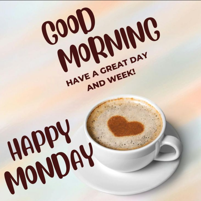 Good Morning Happy Monday