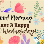 Good Morning Happy Wednesday