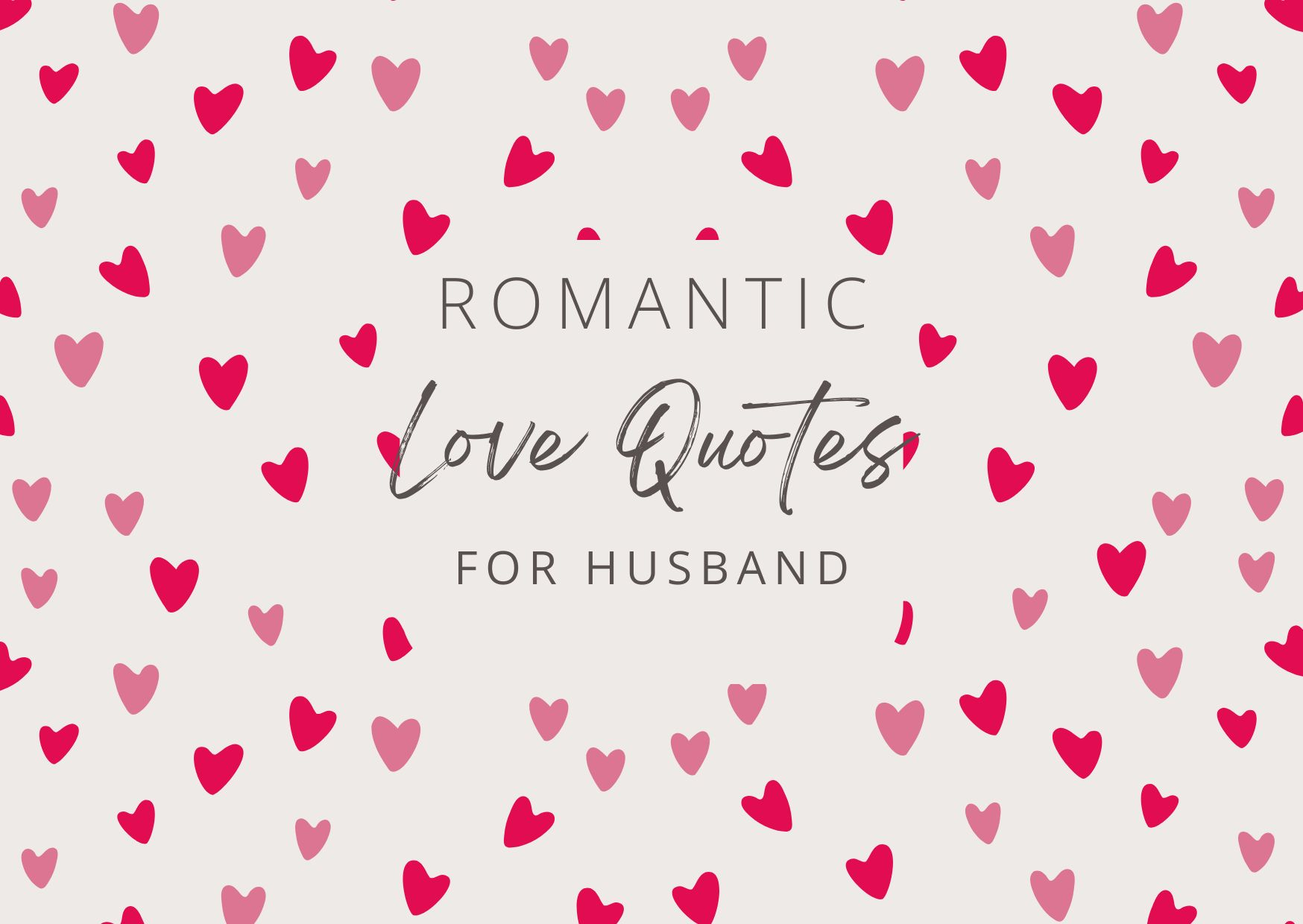 Romantic Love Quotes for Husband (1)