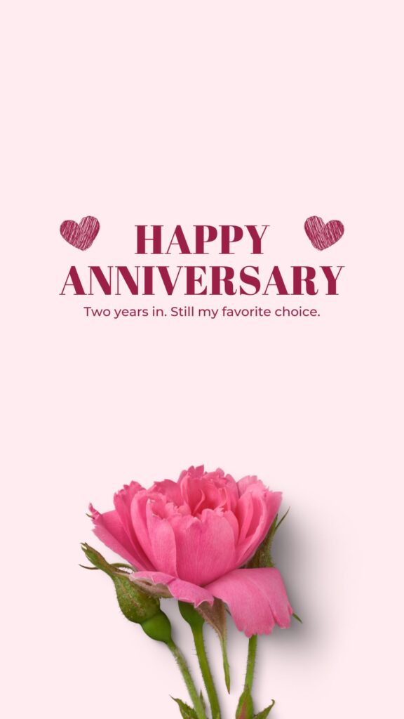 Short 2 Year Anniversary Quotes