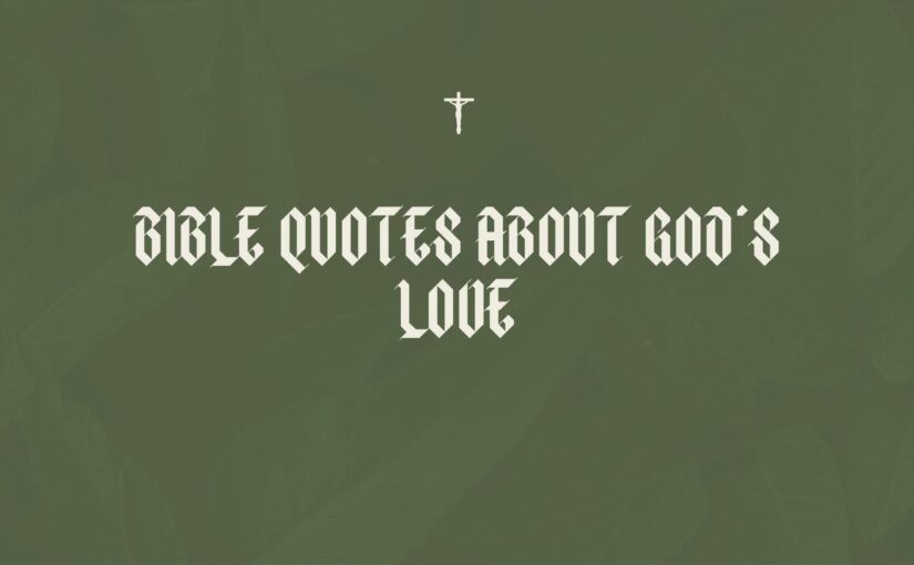 Bible Quotes About God's Love