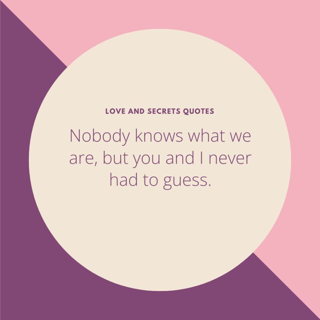 Deep Secret Relationship Quotes