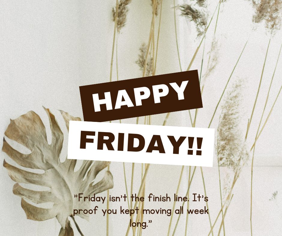 Friday Motivational Quotes