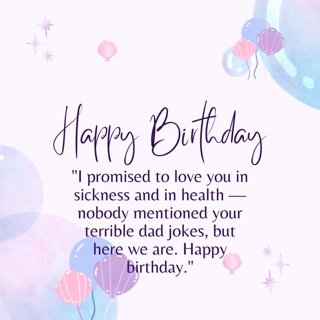 Funny Birthday Quotes for Husband