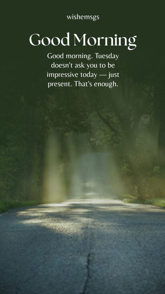 Good Morning Tuesday Wishes