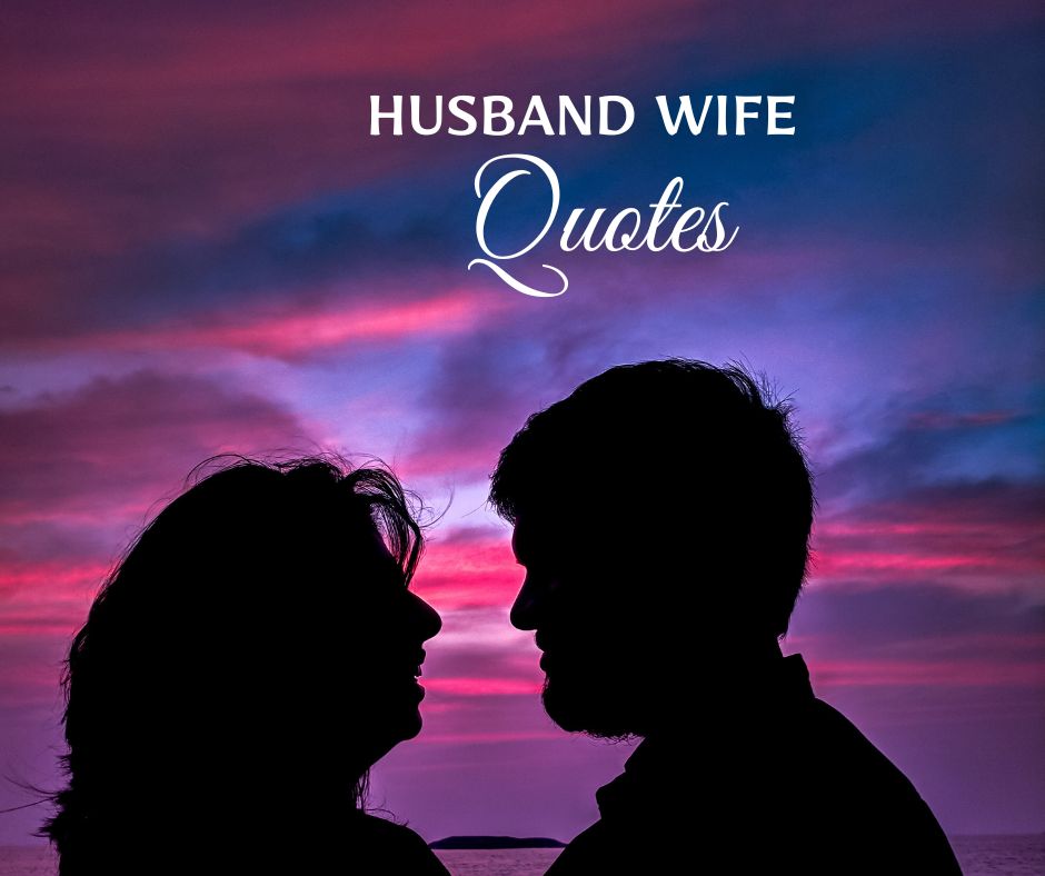 Husband and wife smiling together, representing heartfelt husband wife quotes