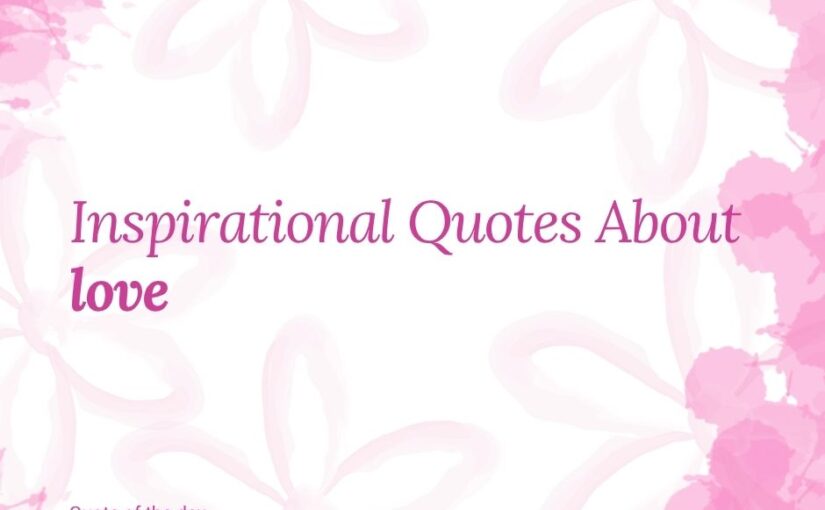 Inspirational Quotes About Love (2)