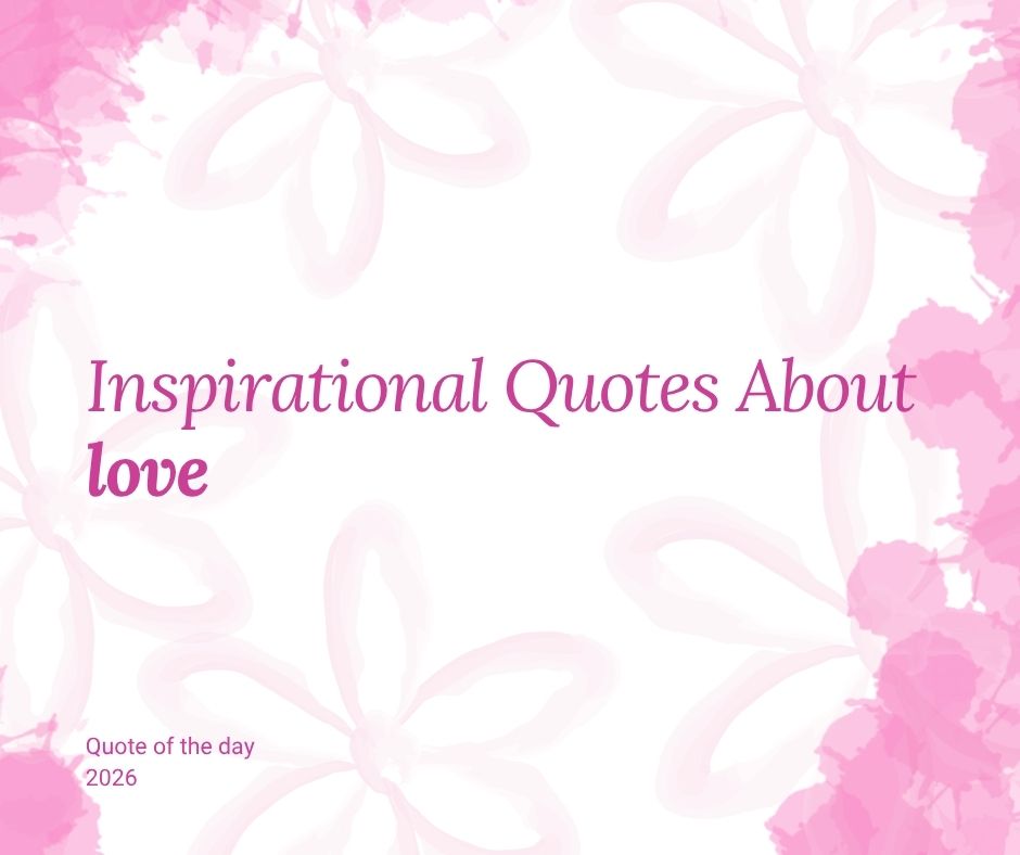 Inspirational Quotes About Love (2)
