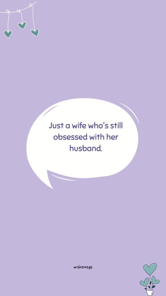 Instagram Captions for Hubby