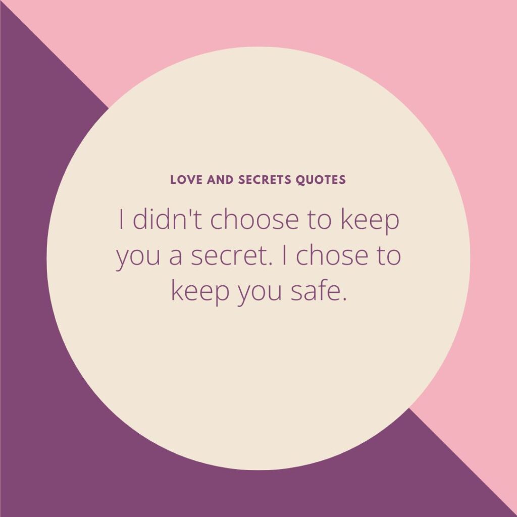 Love and Secrets Quotes