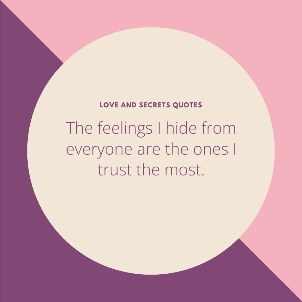 Quotes About Hidden Feelings