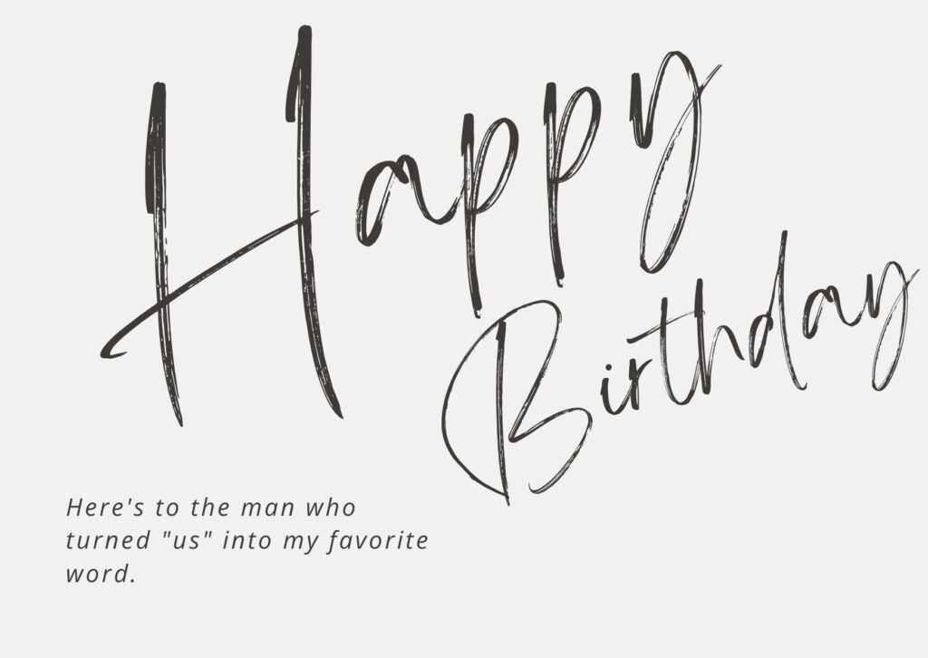 Short & Cute Birthday Quotes for Hubby