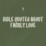 bible quotes about family love