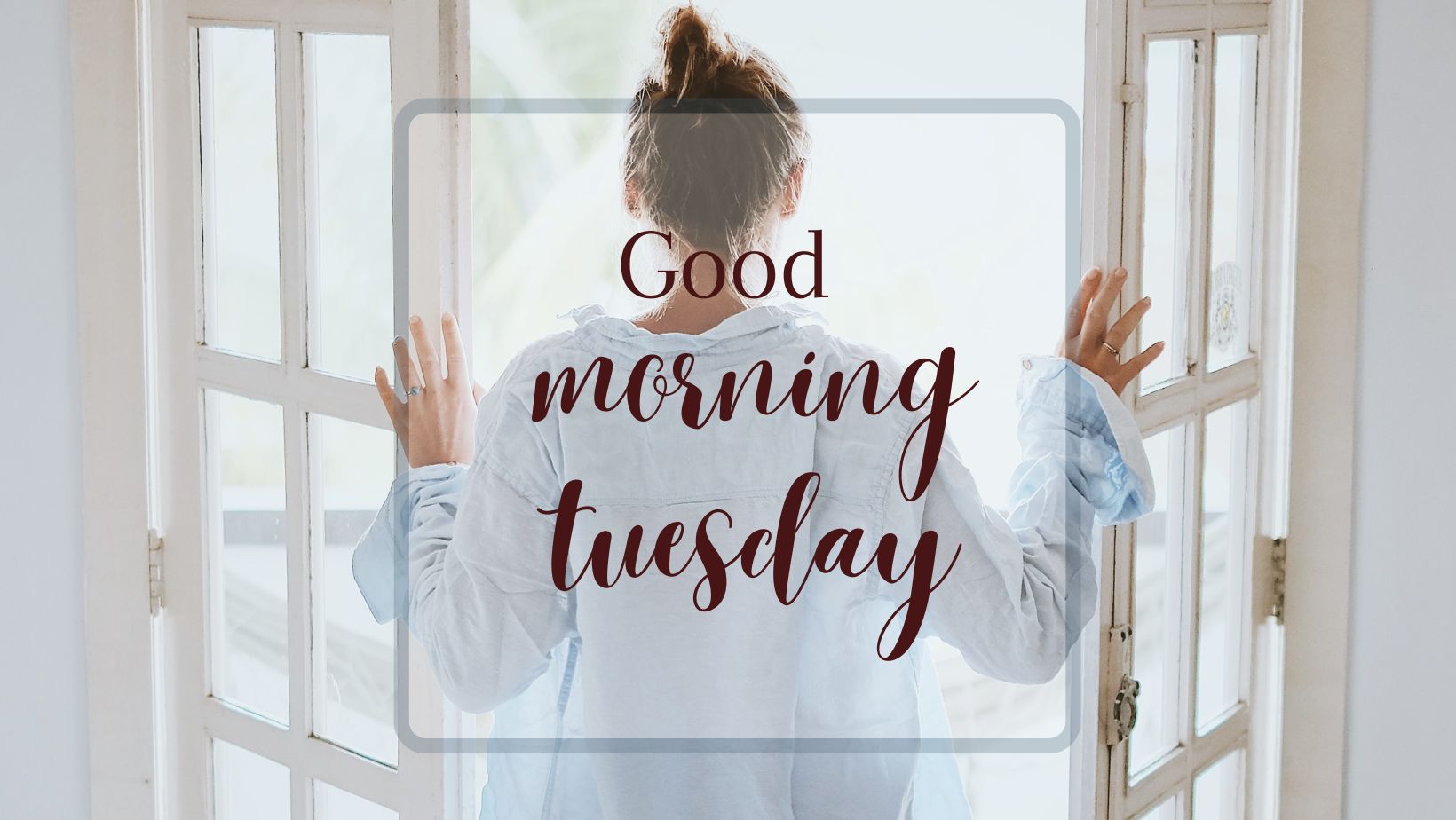 good morning tuesday