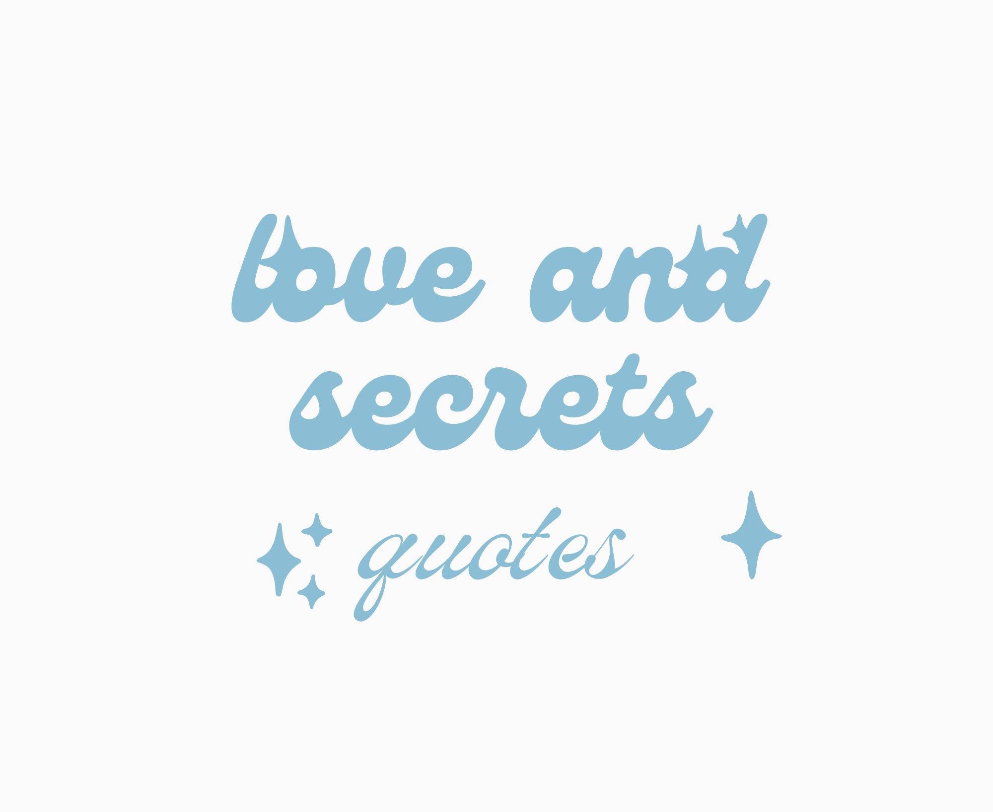 love and secrets quotes
