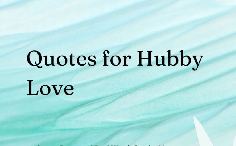quotes for hubby love