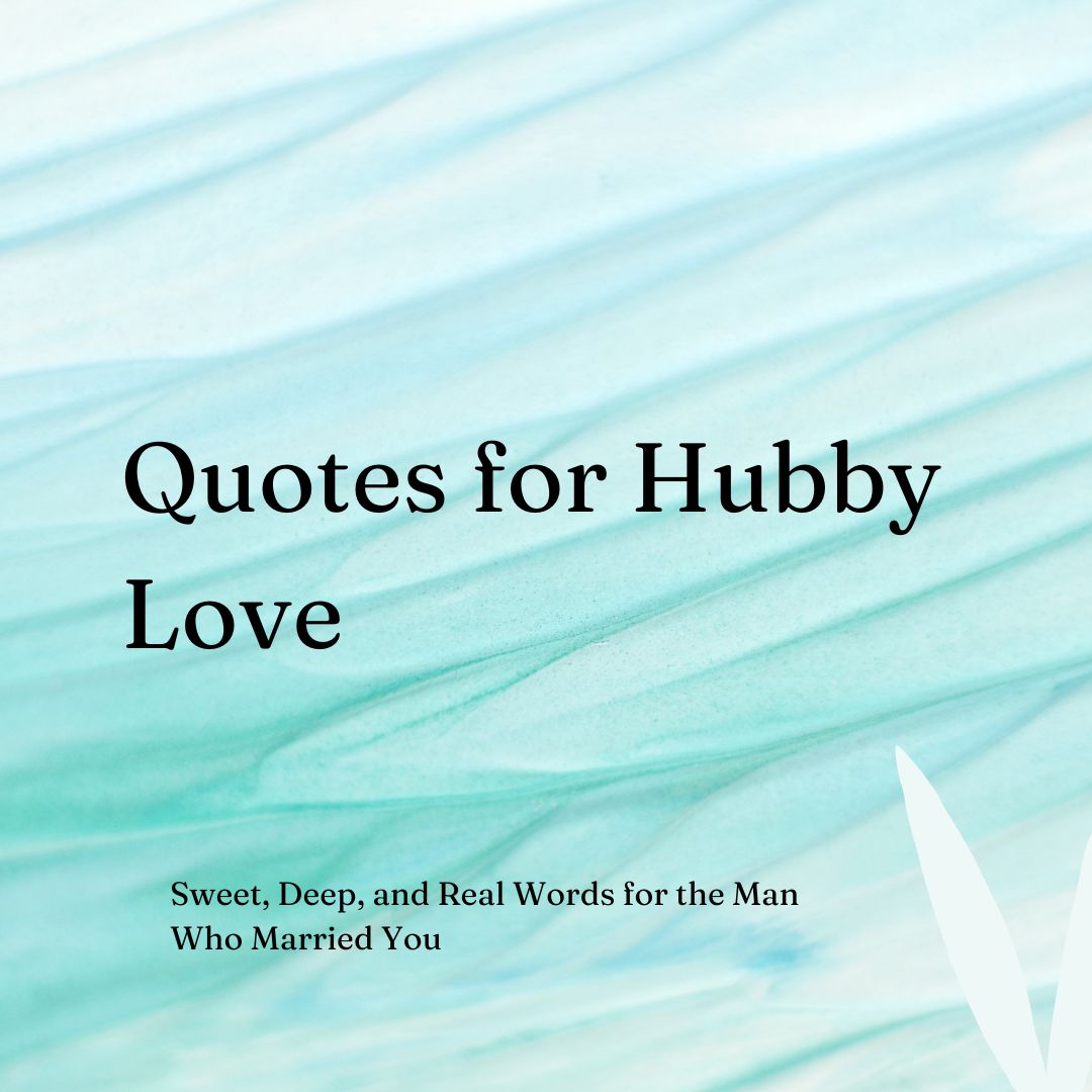 quotes for hubby love