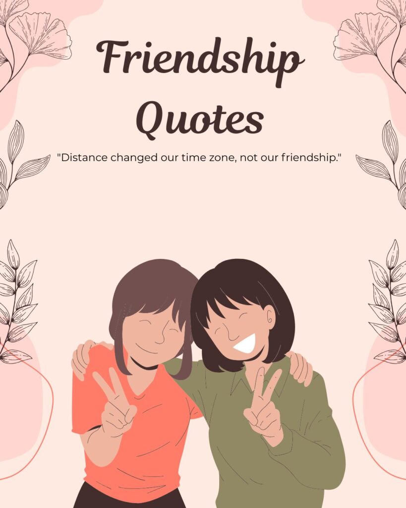 Long-Distance Friendship Quotes